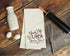 Shut Up Liver You're Fine - Cotton Towel